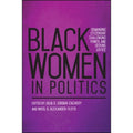 Pre-Owned Black Women in Politics: Demanding Citizenship, Challenging Power, and Seeking Justice (Hardcover 9781438470931) by Julia S Jordan-Zachery, Nikol G Alexander-Floyd