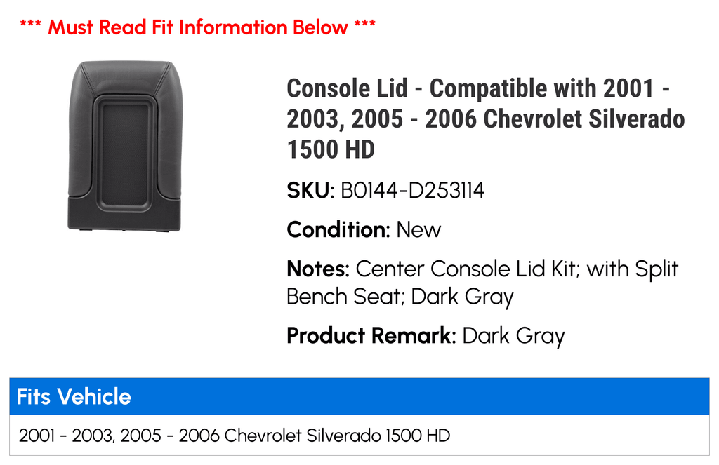 Console Lid - Compatible with 2001 - 2003, 2005 - 2006 Chevy Silverado 1500 HD 2002