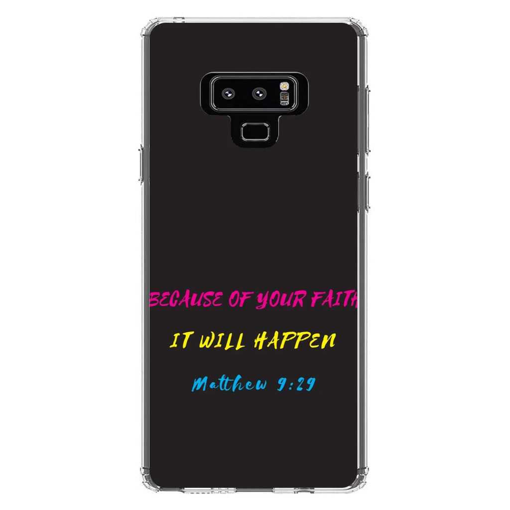 DistinctInk Clear Shockproof Hybrid Case for Galaxy Note 9 - TPU Bumper, Acrylic Back, Tempered Glass Monitor Protector - Matthew 9:29 - Because of Your Faith, It Will Happen