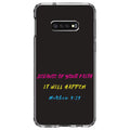 DistinctInk Clear Shockproof Hybrid Case for Galaxy S10e (5.8" Display - TPU Bumper, Acrylic Back, Tempered Glass Display Protector - Matthew 9:29 - Because of Your Faith, It Will Happen